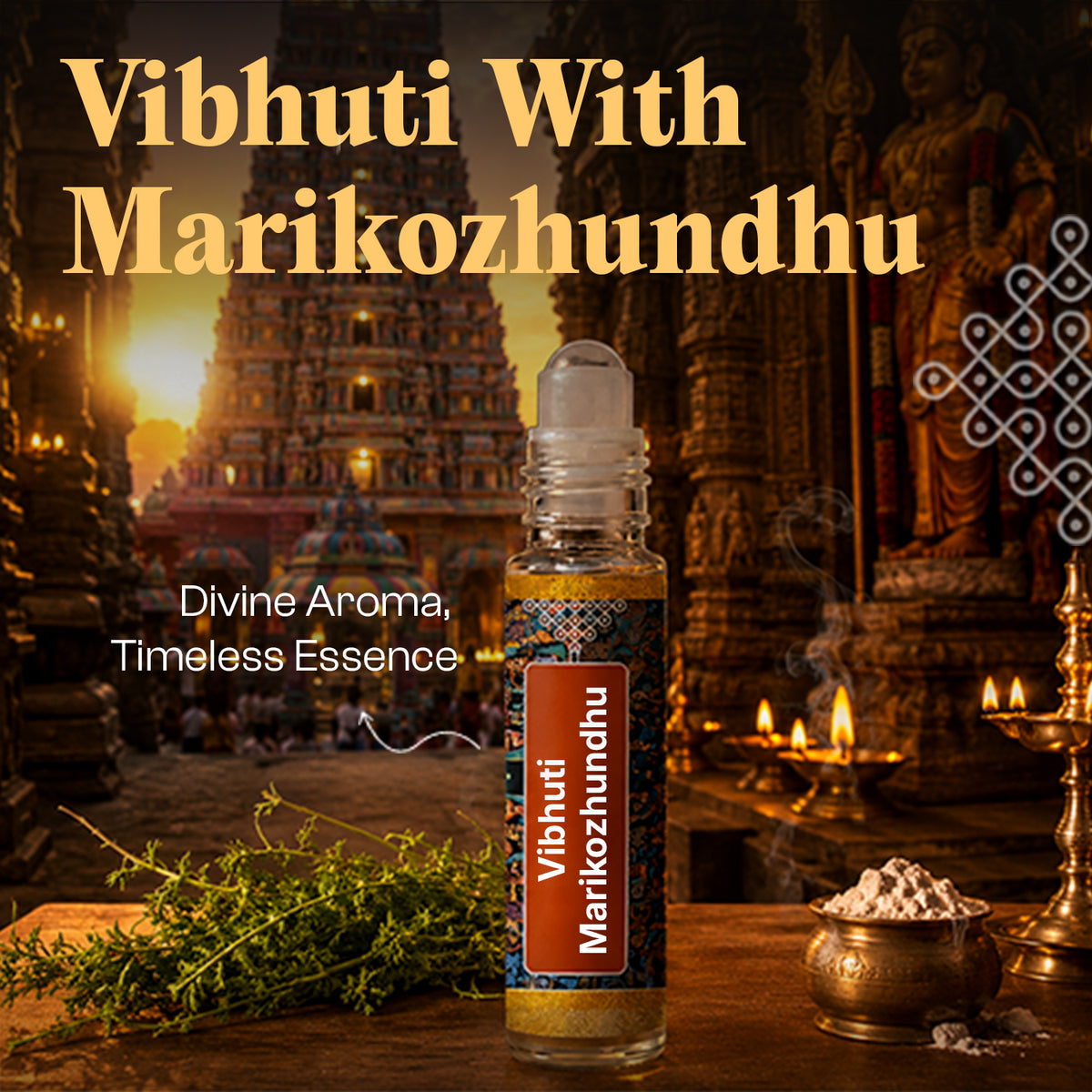 Vibhuti with Marikolunthu